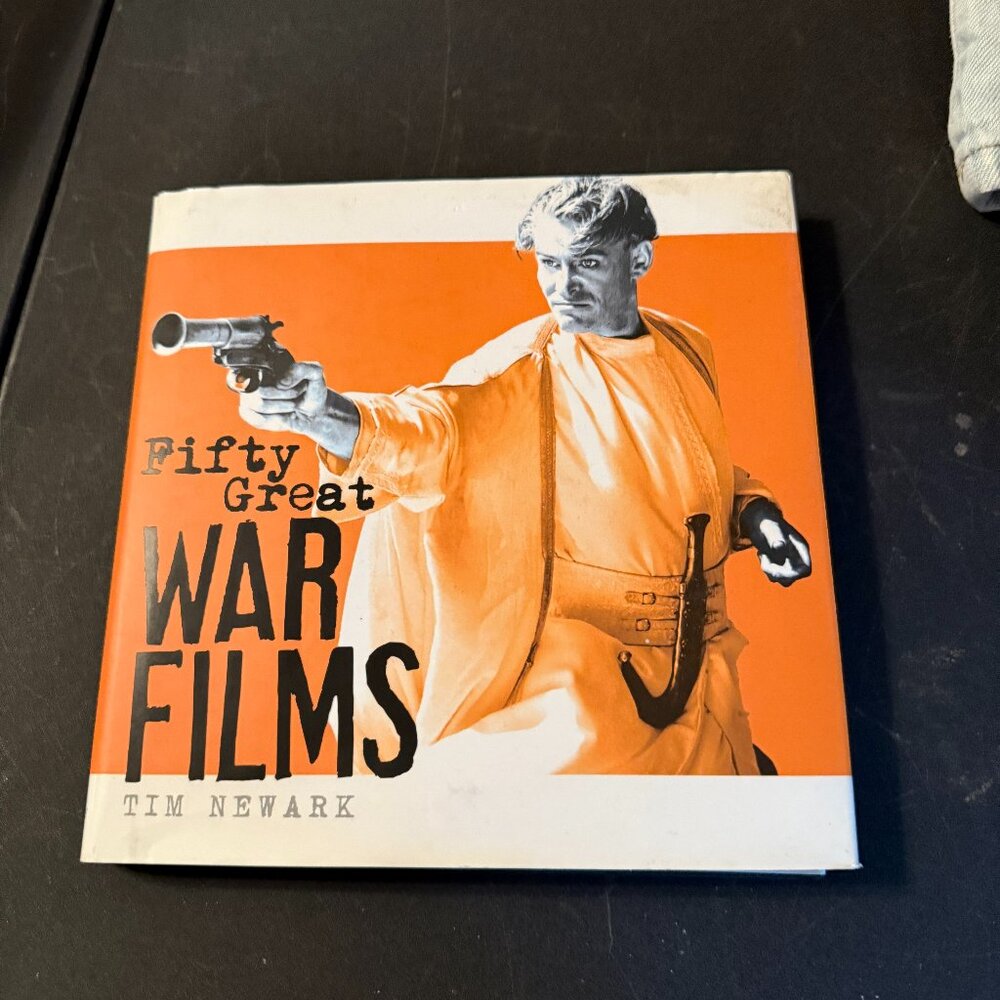 Fifty Great War Films by Tim Newark (2016, Hardcover)